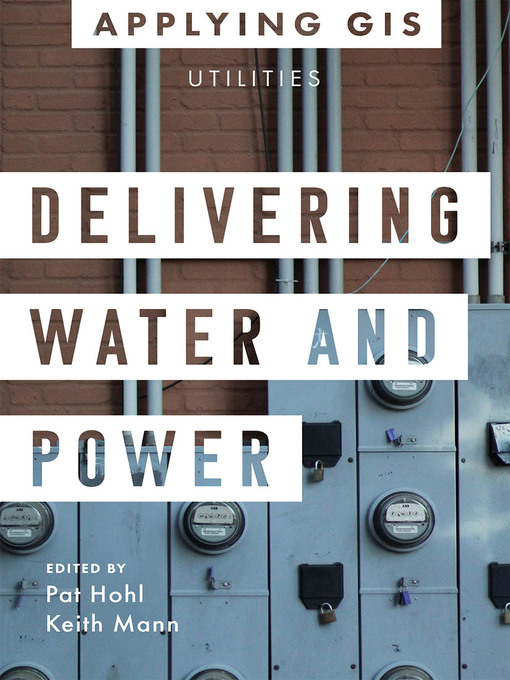 Title details for Delivering Water and Power by Pat Hohl - Available